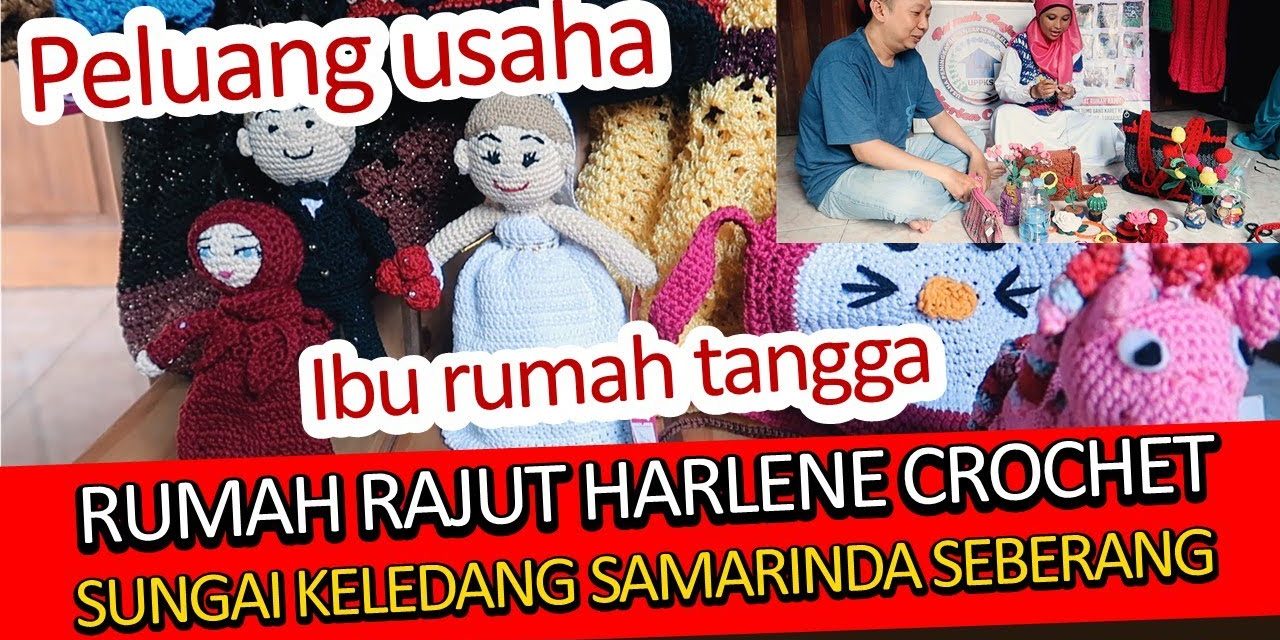 Peluang Usaha Dari Hobi Crochet Yang Sangat Menjanjikan