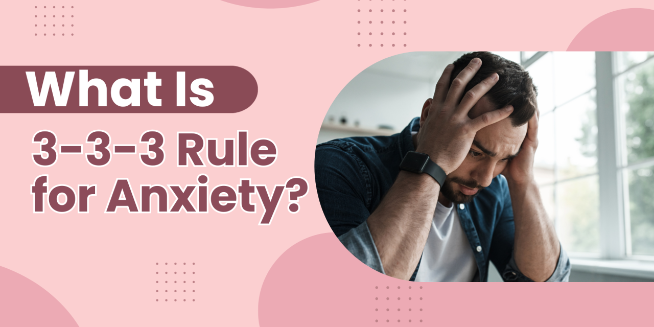 Atasi Kecemasan Dengan Teknik 3-3-3, Mudah Dan Efektif