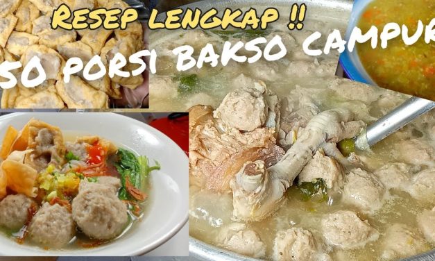 Cara Masak Kuah Bakso 50 Porsi, Lezat, Hemat, Dan Anti Gagal