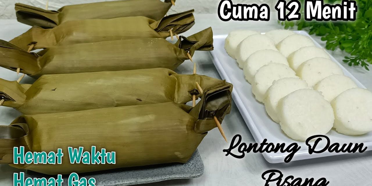 Rahasia Lontong Matang Sempurna Tanpa Boros Gas