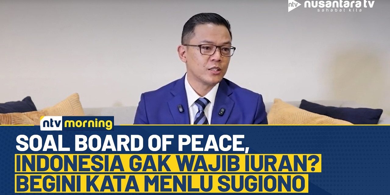 Desakan Mundur Dari Board Of Peace, Menlu Berikan Klarifikasi