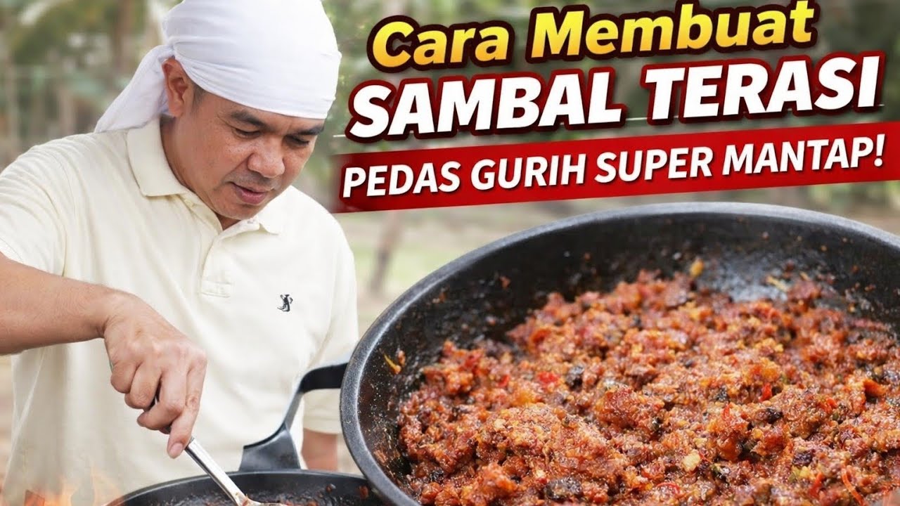 Cara Membuat Sambel Terasi