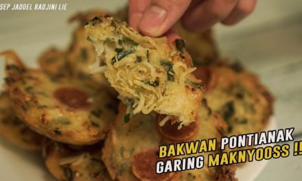 Bakwan Pontianak Istimewa: Tips Agar Renyah Tahan Lama