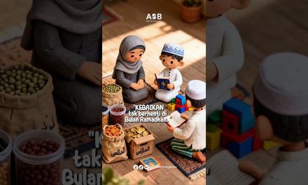 Amal Kebaikan Tak Berhenti Di Ramadhan Untuk Kehidupan