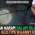 Apa Saja Bulan Haram Dalam Islam? Simak Keutamaannya
