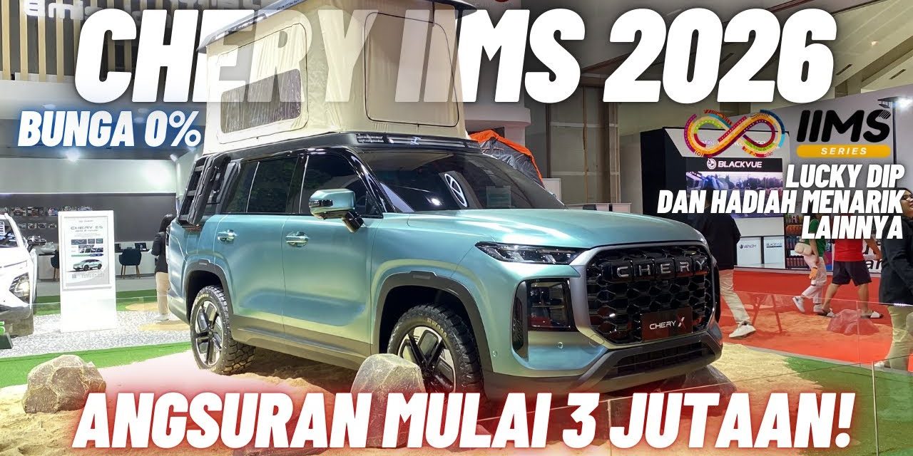 Aksi Chery J6 Dan J6T Di IIMS 2026 Sangat Mencuri Perhatian