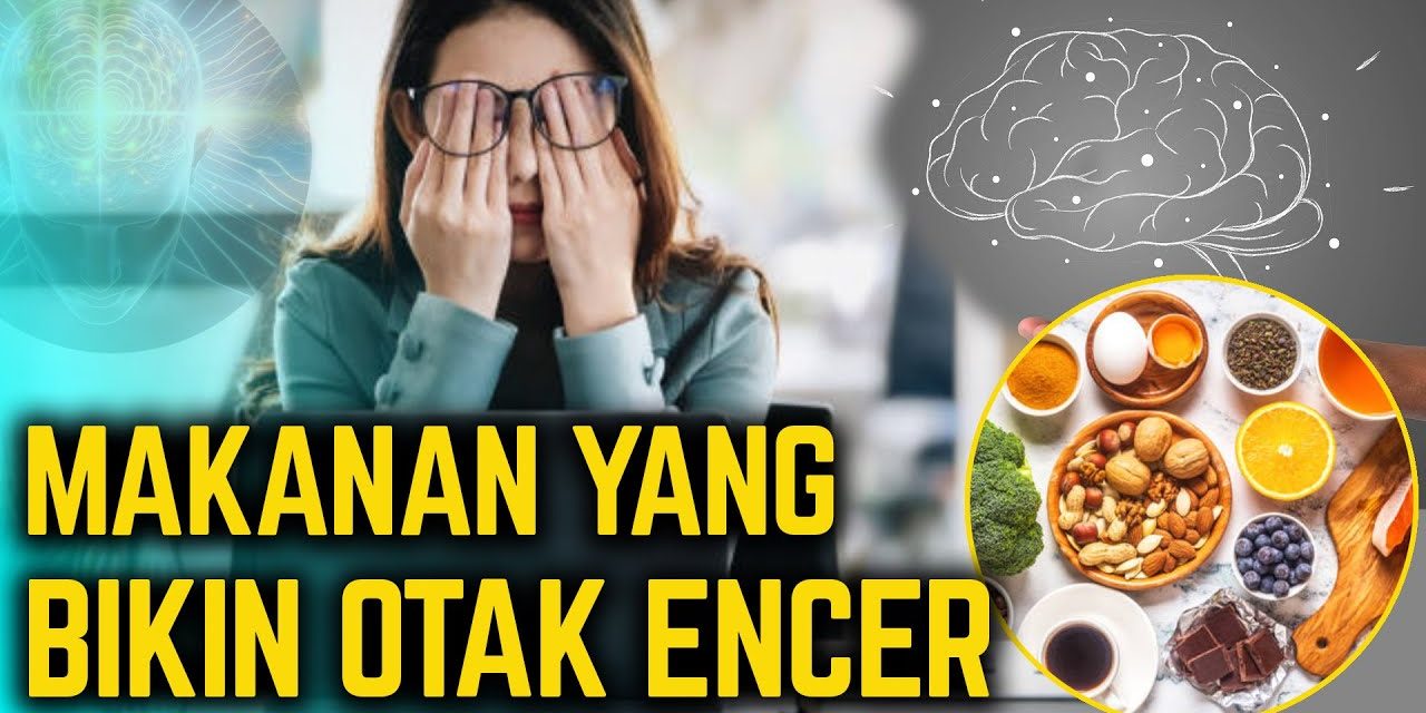 Makanan Peningkat Kecerdasan Otak: Ini Dia Ragam Makanannya