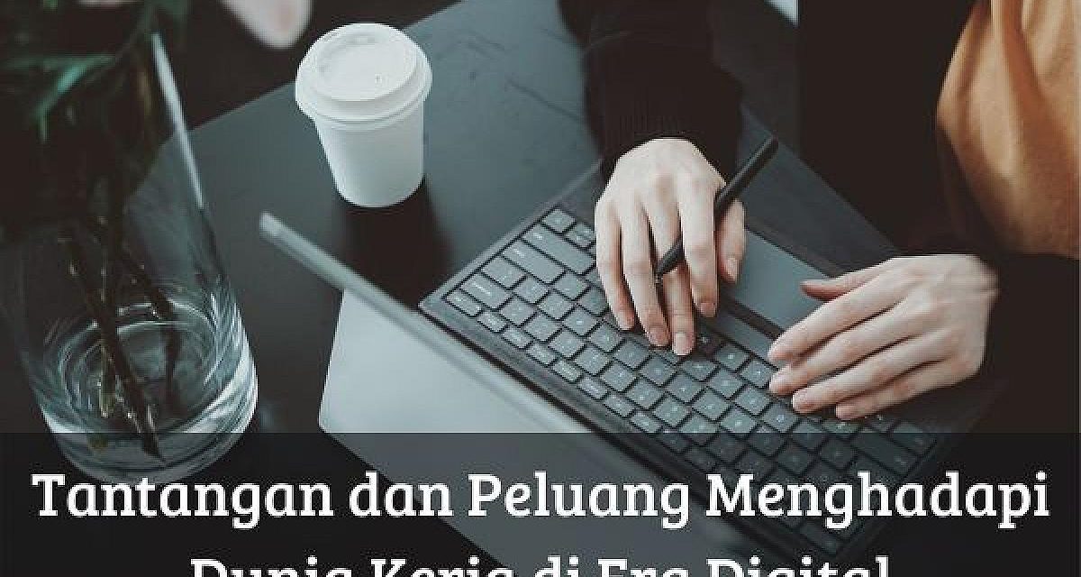 Dunia Freelance, Hadapi Tantangan Dan Peluang Di Era Digital